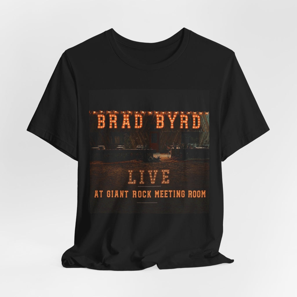 Brad Byrd Live Concert Tee — "Live at Giant Rock Meeting Room" Vintage Band Shirt